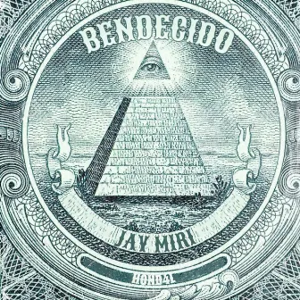 Bendecido by Jay Miri