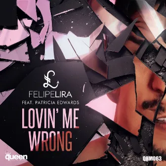 Lovin' Me Wrong by Patricia Edwards