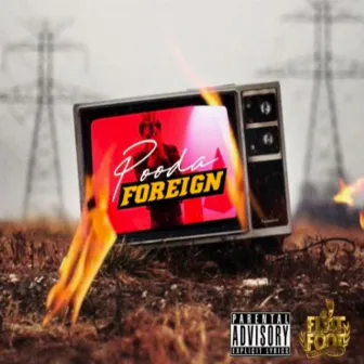 Foreign by Pooda