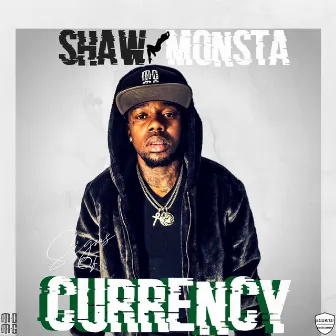 Signs of Currency by Shaw Monsta