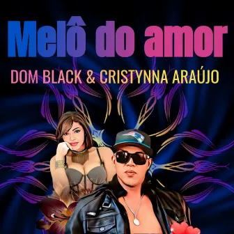 Melô do Amor by Cristynna Araújo