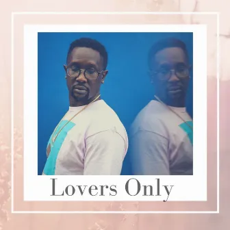 Lovers Only by Tetu Shani