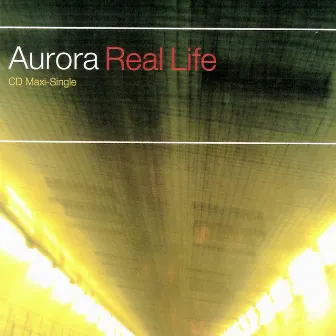 Real Life by Aurora