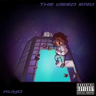 THE DEEP END by KUYO