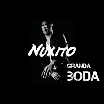 Granda Boda by Nuxito