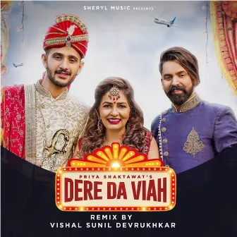 Der Da Viah (Remix Version) by Priya Shaktawat