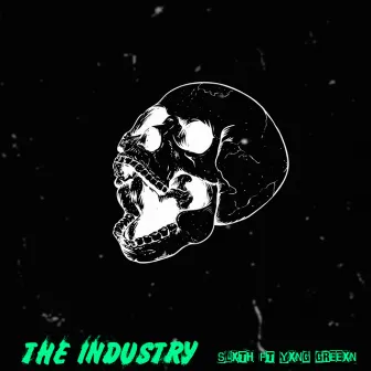 THE INDUSTRY by $lXTH