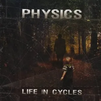 Life In Cycles by Physics