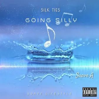 Silly by Suave A