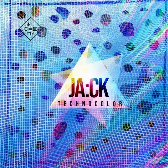 Technocolor by JA:CK