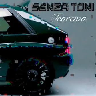 Teorema by Senza Toni