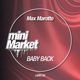 Baby Back by Max Marotto