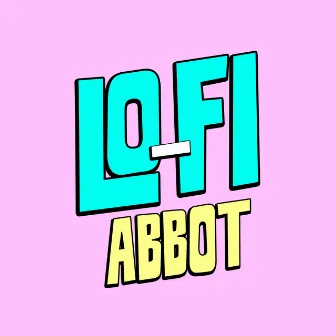 Lo-Fi by Abbot