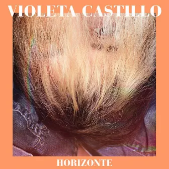 Horizonte by Violeta Castillo