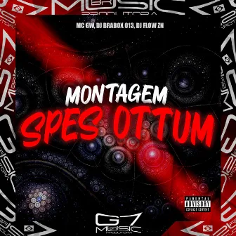 Montagem Spes Ottum by DJ Brabox 013