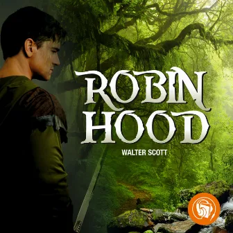 Robin Hood by Walter Scott