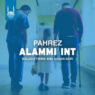 Pahrez Alammi Int by Ahsan Bari