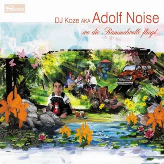 Wo die Rammelwolle fliegt by DJ Koze aka Adolf Noise