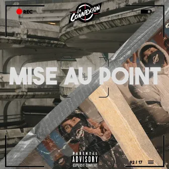 Mise au point by La Connexion