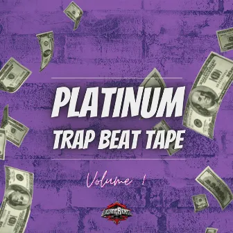 Platinum Trap Beat Tape, Vol. 1 by InsaneBeatz