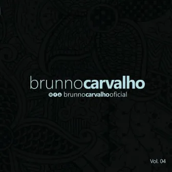 Volume 4 by Brunno Carvalho