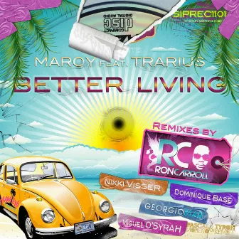 Better Living by Trarius