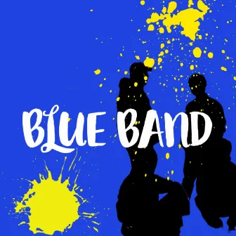 Blow away by Blue Band