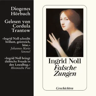 Falsche Zungen (Gekürzt) by Ingrid Noll