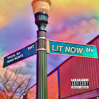 Nv Lit Now by Nv