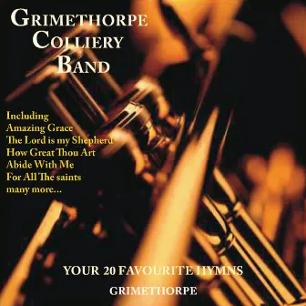 Your 20 Favourite Hymns by Grimethorpe Colliery Band