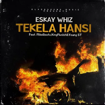 Tekela Hansi by Eskay Whiz