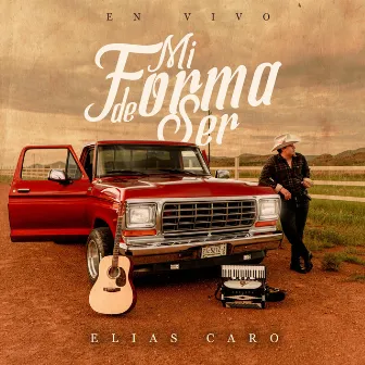 Mi Forma de Ser by Elías Caro