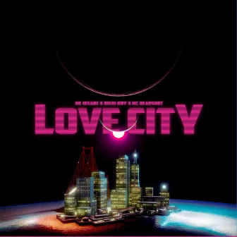 LOVE CITY by Rishi Roy