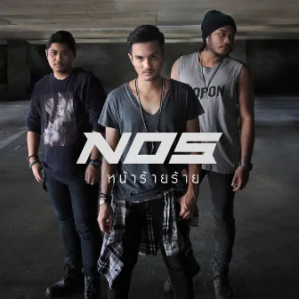 หน้าร้ายร้าย - Single by Nos