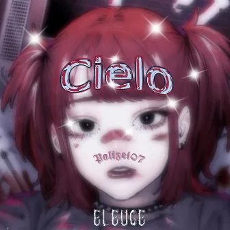 Cielo by Eleuce