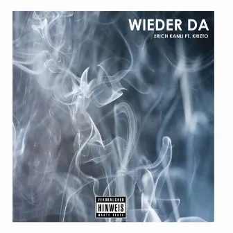 Wieder da by Erich Kanli