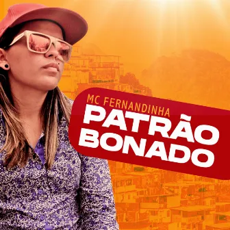 Patrão Bonado by Mc Fernandinha