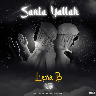 Santa Yallah by Lena B