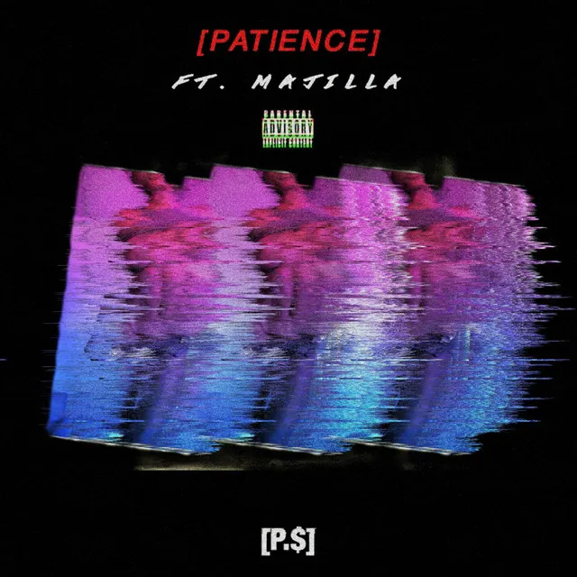 Patience (feat. MAJILLA)