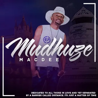 Mudhuze by Mac Dee