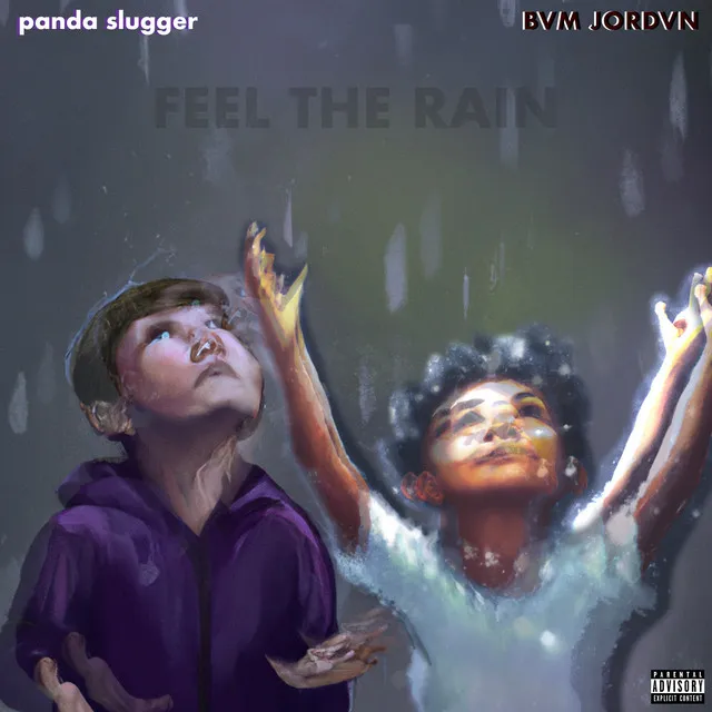 Feel the Rain