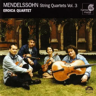 Mendelssohn: String Quartets Vol. 3 by Eroica Quartet