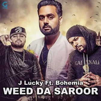 Weed da Saroor by J Lucky