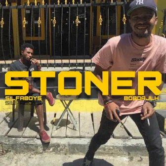 STONER by Silfaboys