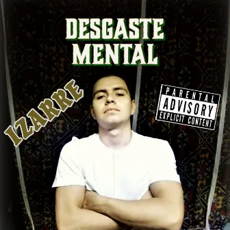 Desgaste Mental by Izarre