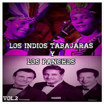 Los Indios Tabajaras y los Panchos, Vol. 2 by Los Indios Tabajaras