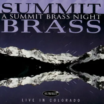 A Summer Brass Night: Live in Colorado by Summit Brass