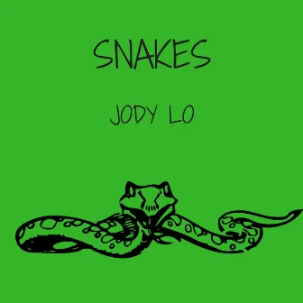 Snakes by Jody Lo