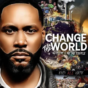 Change The World by We The People