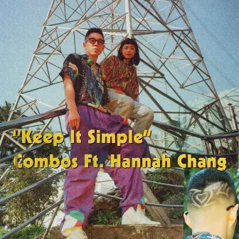 Keep It Simple (feat. 張涵真) by Combos